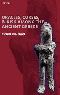 Oracles, Curses, And Risk Among The Ancient Greeks-..
