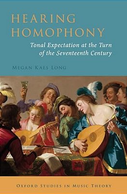 Hearing Homophony: Tonal Expectation At The Turn Of The Seventeenth Century-..
