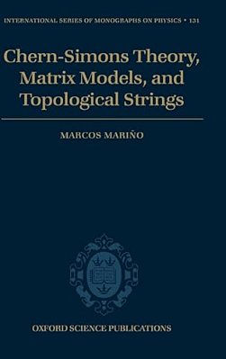 Chern-Simons Theory, Matrix Models, And Topological Strings-..