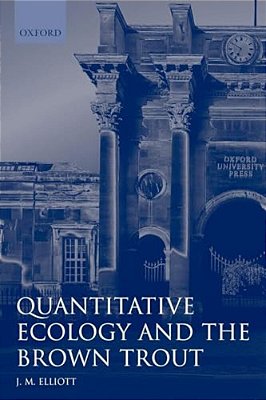 Quantitative Ecology And The Brown Trout-..