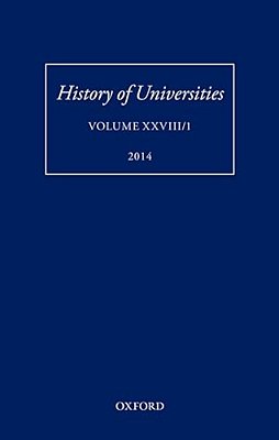 History Of Universities: Volume XXVIII/1-..