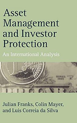 Asset Management And Investor Protection: An International Analysis-..