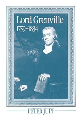 Lord Grenville, 1759-1834-..