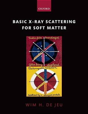 Basic X-Ray Scattering For Soft Matter P-..