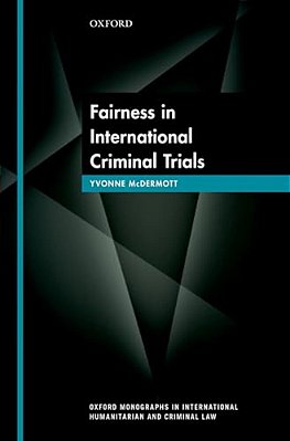 Fairness In International Criminal Trials-..