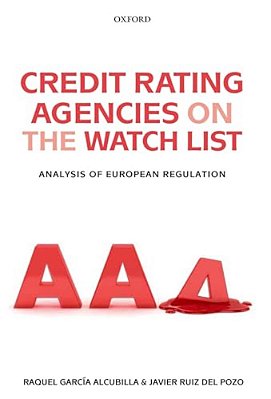 Credit Rating Agencies On The Watch List: Analysis Of European Regulation-..