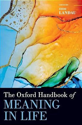 Oxford Handbook Of Meaning In Life-..