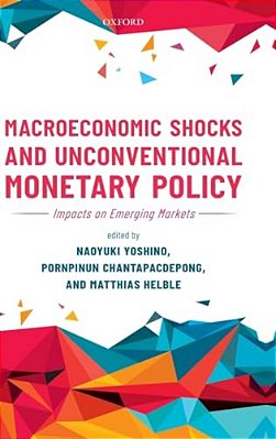 Macroeconomic Shocks And Unconventional Monetary Policy: Impacts On Emerging Markets-..