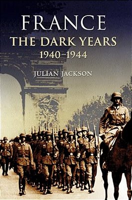 France, The Dark Years 1940-1944-..