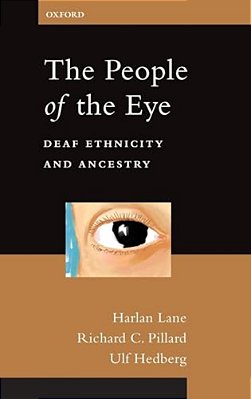 The People Of The Eye: Deaf Ethnicity And Ancestry-..