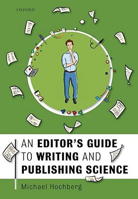 Editor's Guide To Writing And Publishing Science-..