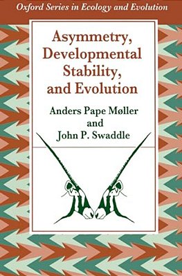 Asymmetry, Developmental Stability, And Evolution-..