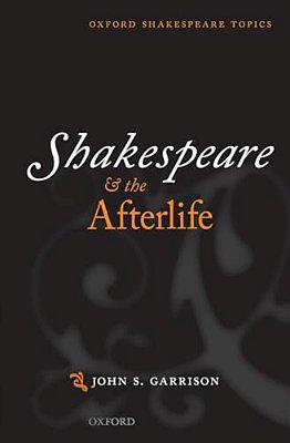Shakespeare And The Afterlife-..