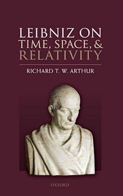 Leibniz On Time, Space, And Relativity-..