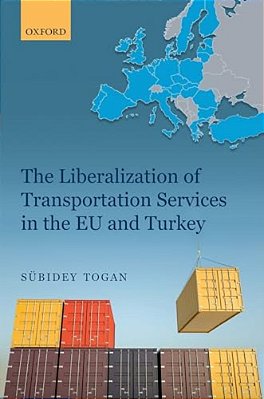 Liberalization Of Transportation Services In The Eu And Turkey-..
