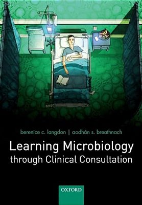 Learning Microbiology Through Clinical Consultation-..