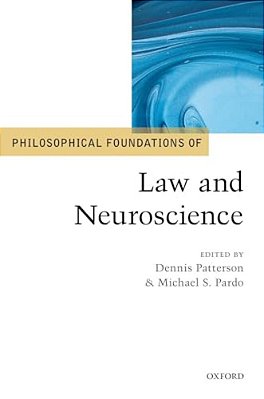 Philosophical Foundations Of Law And Neuroscience-..