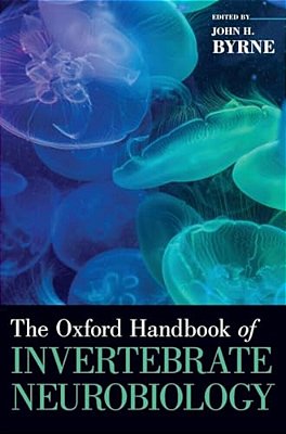 Oxford Handbook Of Invertebrate Neurobiology-..