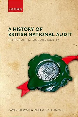 Pursuit Of Accountability: A History Of The National Audit Office-..