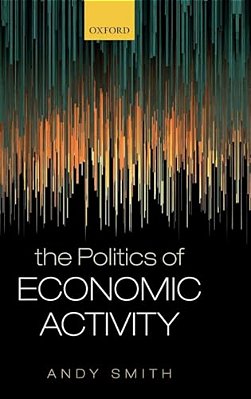 The Politics Of Economic Activity-..