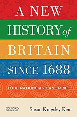 New History Of Britain Since 1688: Four Nations And An Empire-..