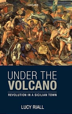Under The Volcano: Revolution In A Sicilian Town-..