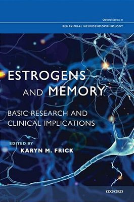 Estrogens And Memory: Basic Research And Clinical Implications-..