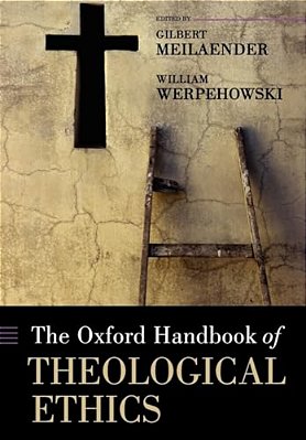 The Oxford Handbook Of Theological Ethics-..