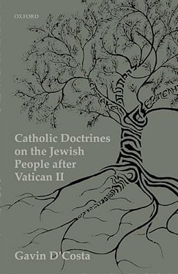 Catholic Doctrines On Jews After The Second Vatican Council-..