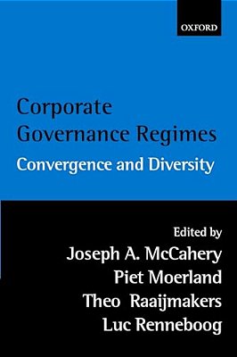 Corporate Governance Regimes: Convergence And Diversity-..