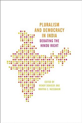 Pluralism And Democracy In India: Debating The Hindu Right-..