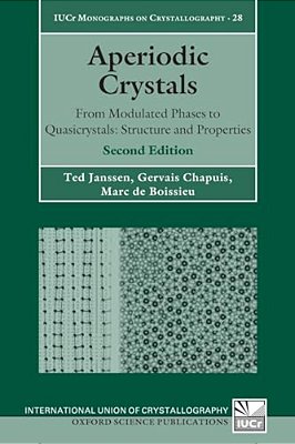 Aperiodic Crystals: From Modulated Phases To Quasicrystals: Structure And Properties-..