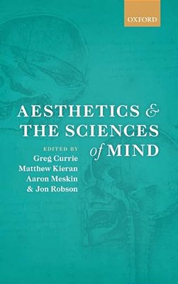 Aesthetics And The Sciences Of Mind-..