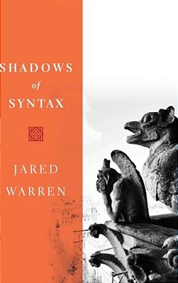 Shadows Of Syntax: Revitalizing Logical And Mathematical Conventionalism-..