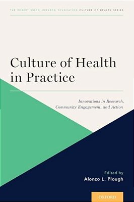 Culture Of Health In Practice Coh P-..