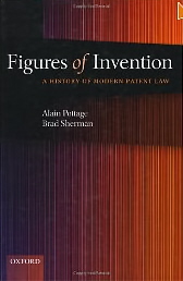 Figures Of Invention: A History Of Modern Patent Law A History Of Modern Patent Law-..