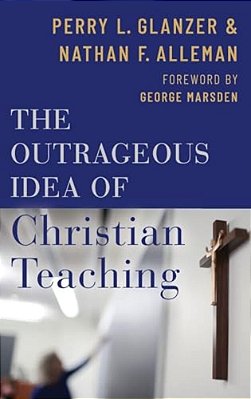 Outrageous Idea Of Christian Teaching-..