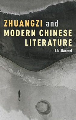 Zhuangzi And Modern Chinese Literature-..