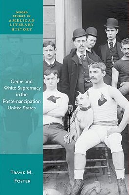 Genre And White Supremacy In The Postemancipation United States-..