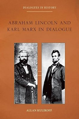 Abraham Lincoln And Karl Marx In Dialogue-..