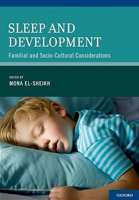 Sleep And Development: Familial And Socio-Cultural Considerations-..