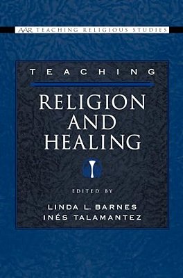 Teaching Religion And Healing-..