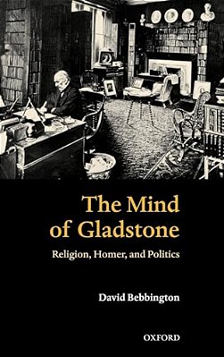 The Mind Of Gladstone: Religion, Homer, And Politics-..