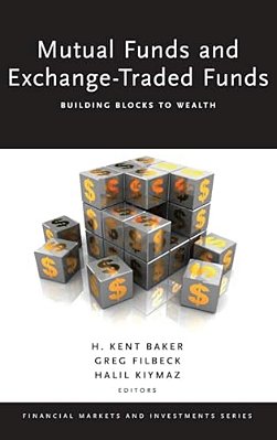 Mutual Funds And Exchange-Traded Funds: Building Blocks To Wealth-..