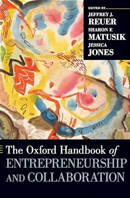 Oxford Handbook Of Entrepreneurship And Collaboration-..