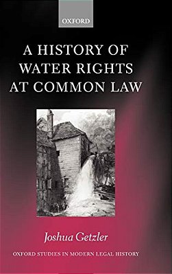 A History Of Water Rights At Common Law-..