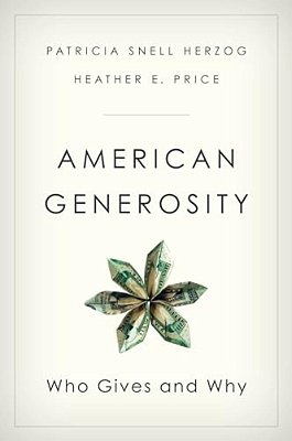 American Generosity: Who Gives And Why-..