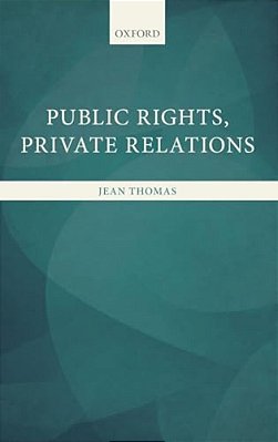 Public Rights, Private Relations-..