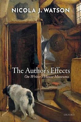 Author's Effects: On Writer's House Museums-..