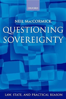 Questioning Sovereignty: Law, State And Nation In The European Commonwealth-..